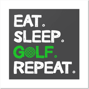 Eat Sleep Golf Repeat Design Golfing Lover Posters and Art